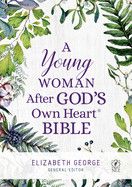 Young Woman After God&#39;s/Heart Bible-HC - George, Elizabeth