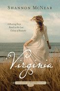 Virginia: Volume 4 (Daughters of the Lost Colony) - McNear, Shannon
