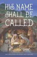 His Name Shall Be Called (Advent Devotional)