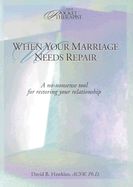 When Your Marriage Needs Repair