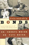 Unbreakable Bonds- Dr. Cheryl Meier, Dr. Paul Meier