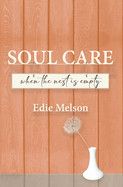 Soul Care when the nest is empty - Melson, Edie