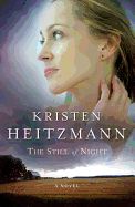 The Still of Night- Kristen Heitzmann