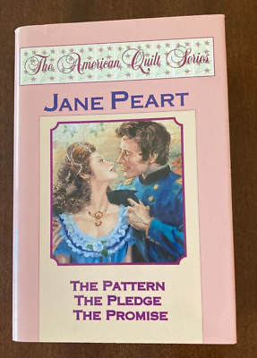 The Pattern The Pledge The Promise (The American Quilt Series)- Jane Peart  USED