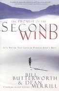 The Promise of the Second Wind - Butterworth