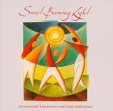 Sweet Burning Light - Instrumental exppressions and Celtic Reflections