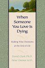 When Someone You Love is Dying - David Clark