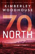 70 North - Kimberley Woodhouse