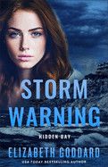 Storm Warning (Hidden Bay): Goddard, Elizabeth
