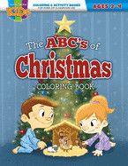 The ABCs of Christmas: Coloring Activity Books - Ages 2-4