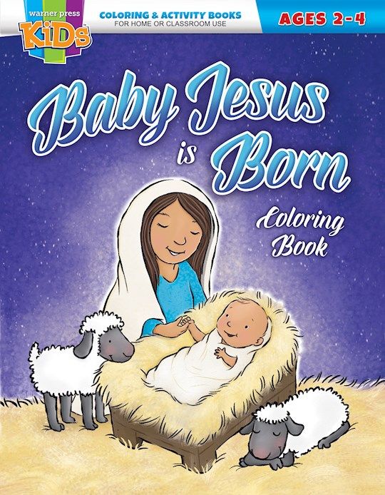 Baby Jesus Is Born Coloring &amp; Activity Book (Ages 2-4)