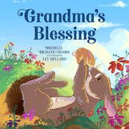 Grandma&#39;s Blessing
