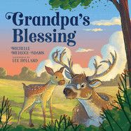 Grandpa&#39;s Blessing