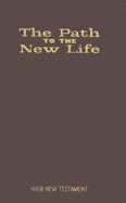 NASB New Testament - The Path to the New Life (Red)