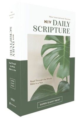 NIV, Daily Scripture, Super Giant Print, White/Green, Comfort Print  365 Days to Read Through the Whole Bible in a Year