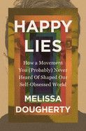 Happy Lies - Dougherty, Melissa