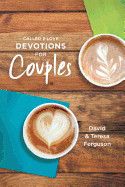 Called 2 Love Devotional For Couples: Ferguson, David &amp; Teresa
