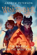 The Warden and the Wolf King: The Wingfeather Saga Book 4 : Peterson, Andrew-paperback
