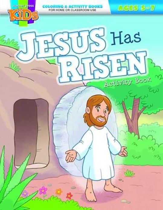 Jesus Has Risen Coloring &amp; Activity Book (Ages 5-7)