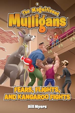 Fears, Flights, and Kangaroo Fights  - Myers, Bill