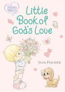 Precious Moments Little Book of God&#39;s Love