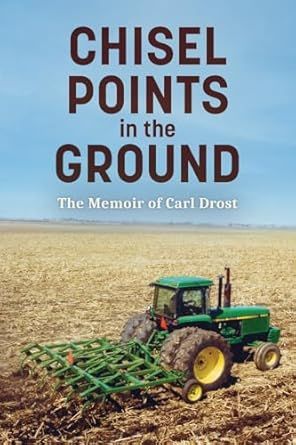 Chisel Points in the Ground: Drost, Carl