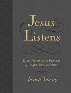 Jesus Listens, Large Text Leathersoft, Charcoal, with Full Scriptures: Daily Devotional Prayers of Peace, Joy, and Hope (a 365-Day Devotional)   - Sarah Young