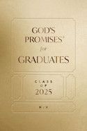 God&#39;s Promises for Graduates: Class of 2025 - Gold NIV: New International Version  - Countryman, Jack