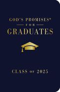 God&#39;s Promises for Graduates: Class of 2025 - Navy NKJV: New King James Version  - Countryman, Jack