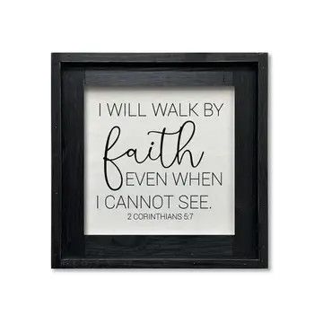 Framed Canvas I Will Walk By Faith Black Finish