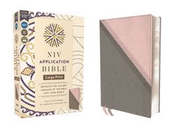 NIV Application Bible, Large Print, Leathersoft, Pink/Gray, Red Letter, Comfort Print: Bringing the Ancient Message of the Bible Into Your World (NIV Application Commentary Resources)