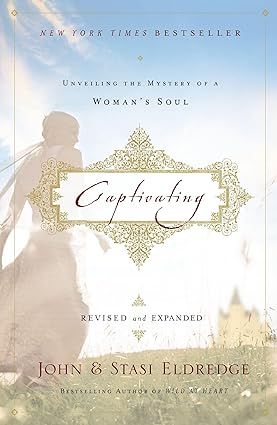 Captivating (Revised &amp; Expanded) SC - Eldredge,  John &amp; Stasi