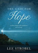 The Case For Hope-Lee Strobel