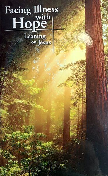 Facing Illness with Hope - Leaning on Jesus