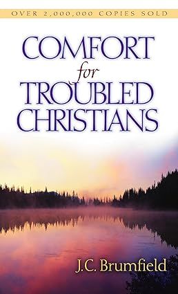 Comfort for Troubled Christians - Brumfield, J C