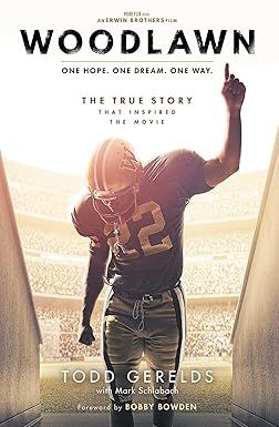 Woodlawn (The True Story) - Todd Gerelds
