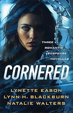 Cornered: 3 Romantic Suspense Novellas