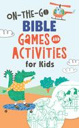 On-The-Go Bible Games &amp; Activities for Kids