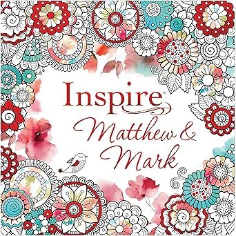 Inspire: Matthew &amp; Mark SC: Coloring &amp; Creative Journaling
