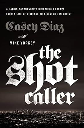 The Shot Caller - Diaz, Casey