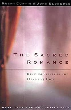 Sacred Romance - Curtis &amp; Eldredge