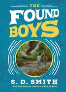 The Found Boys - S.D. Smith