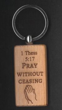 Pray without Ceasing Inspirational Wood Keychain