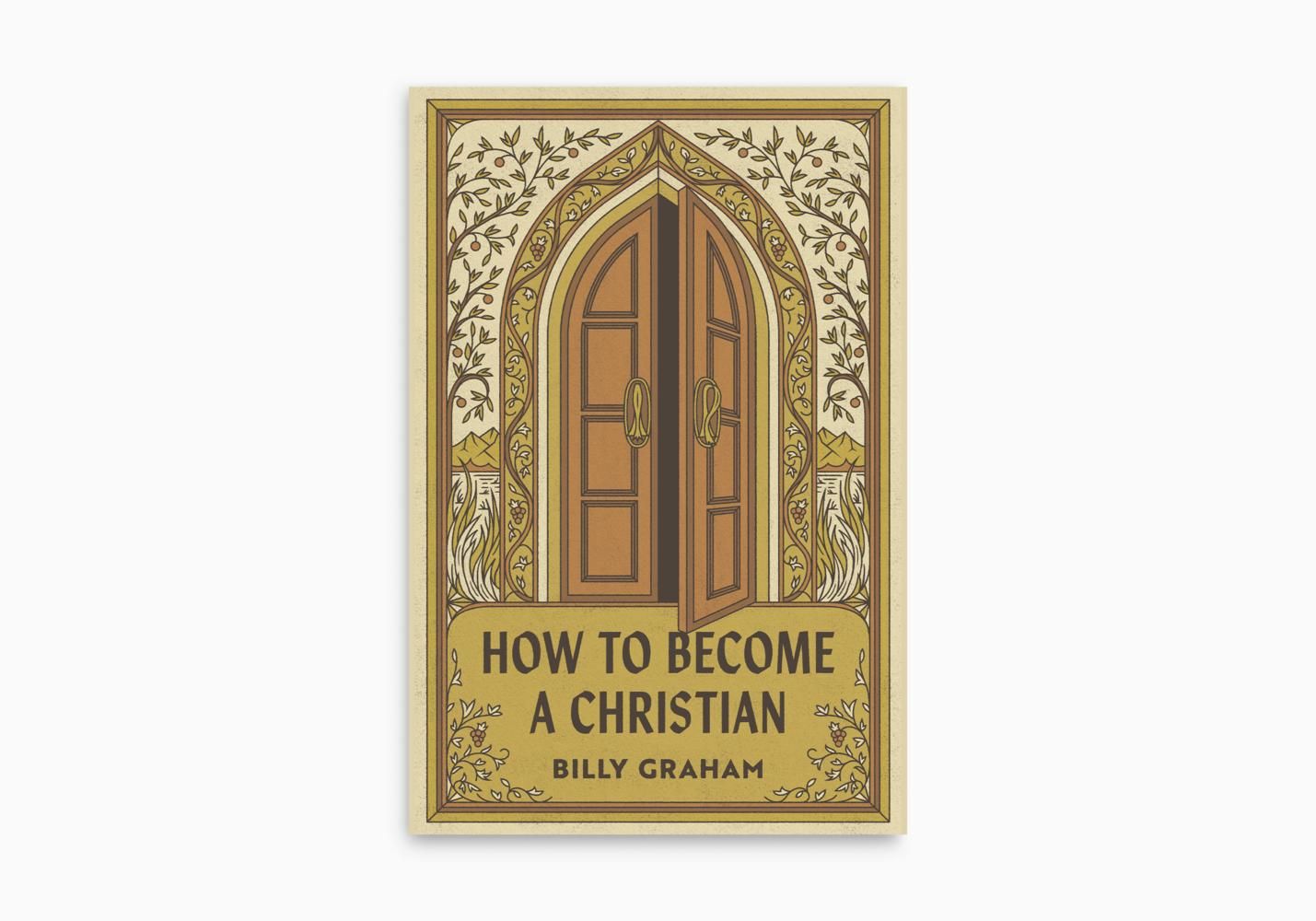 How to Become a Christian - Tract (American Tract Society 25-Pack) Graham, Billy (Author)