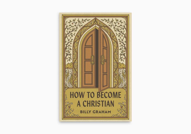 How to Become a Christian - Tract (American Tract Society 25-Pack) Graham, Billy (Author)