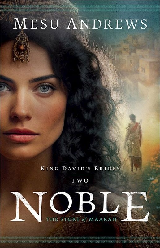 Noble (King David&#39;s Brides #2)  - Andrews Mesu