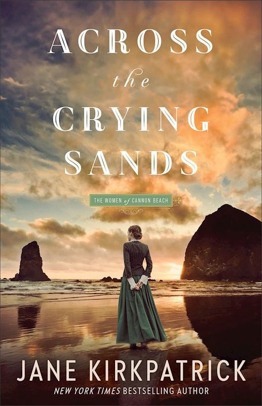 Across The Crying Sands (The Women Of Cannon Beach #1)  - Kirkpatrick Jane