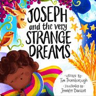 Joseph and the Very Strange Dreams (Very Best Bible Stories). -Thornborough, Tim