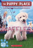 Puppy Place, The #68: Waffles