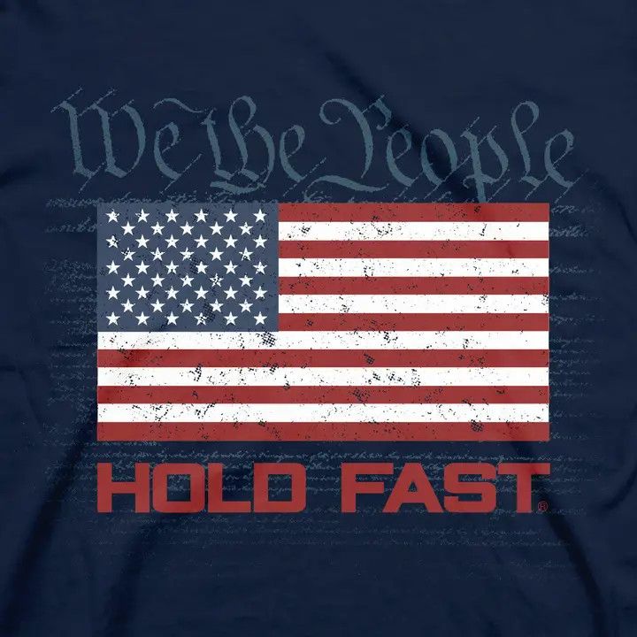 Hold Fast Adult T - Constitution Protection Large